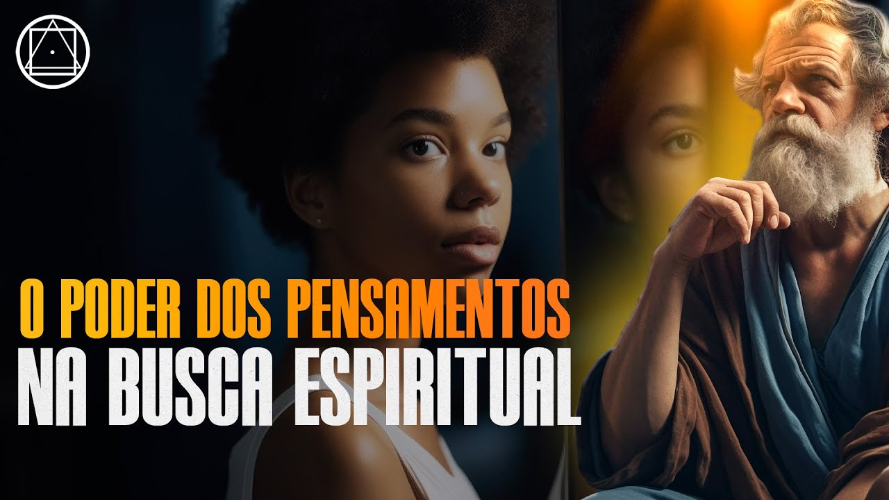 O poder dos pensamentos na busca espiritual