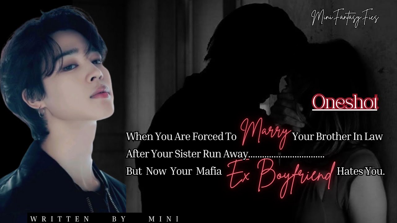 Jimin FF Oneshot | Forced Marriage With Brother-in-law After Your sister Runs Away | Dark Romance