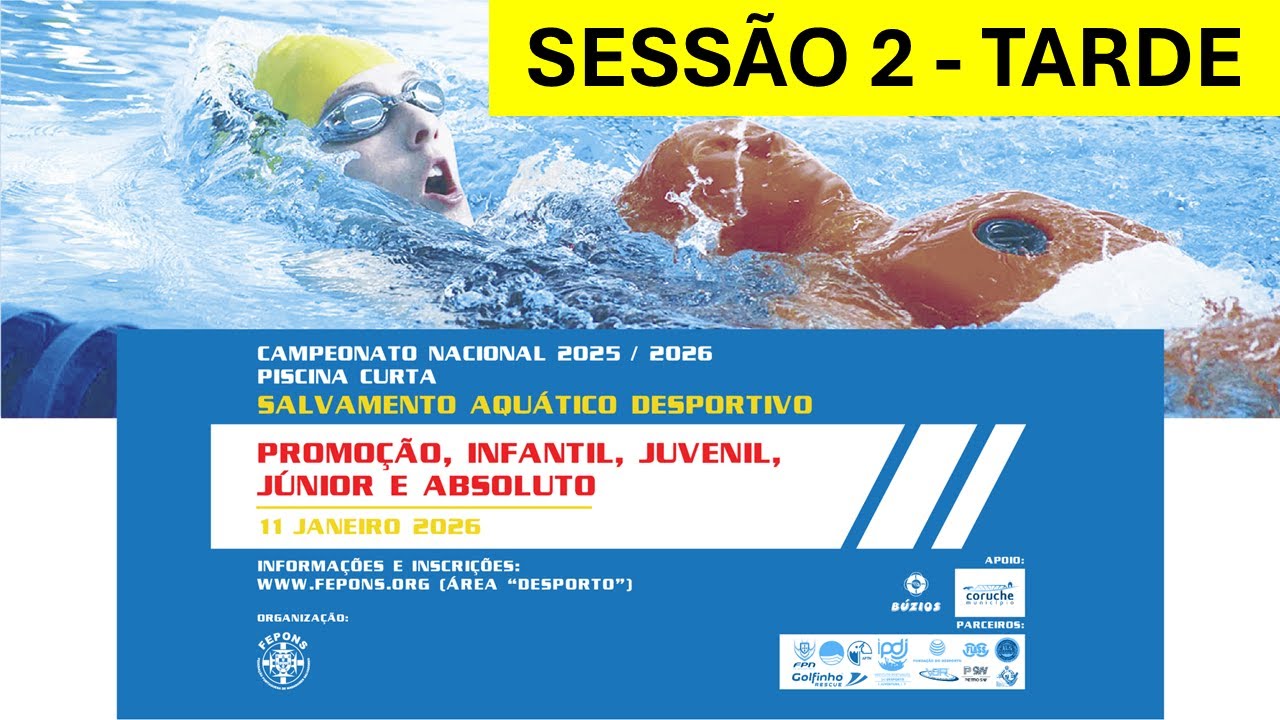 Transmissão em direto do Campeonato Nacional de Salvamento Aquático Desportivo – Piscina Curta 25/26