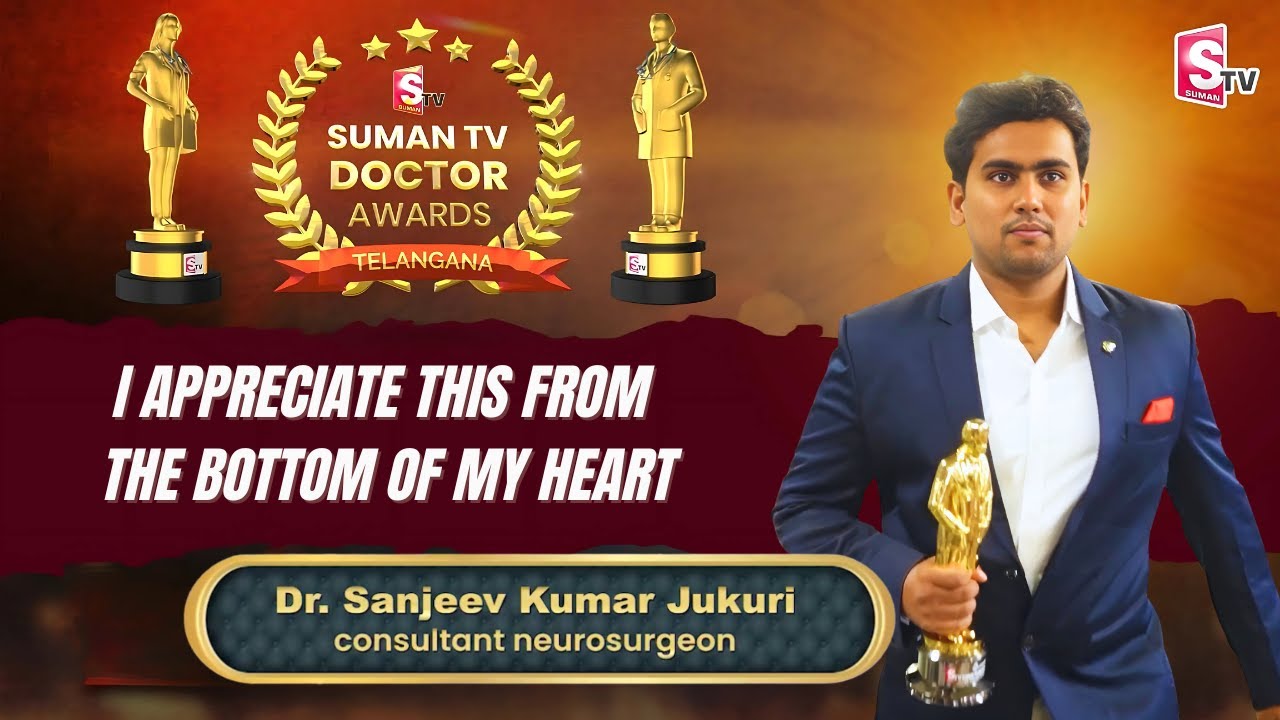 Dr. Sanjeev Kumar Jukuri | SumanTV Doctor Awards | Consultant Neurosurgeon | Brain & Spine Expert