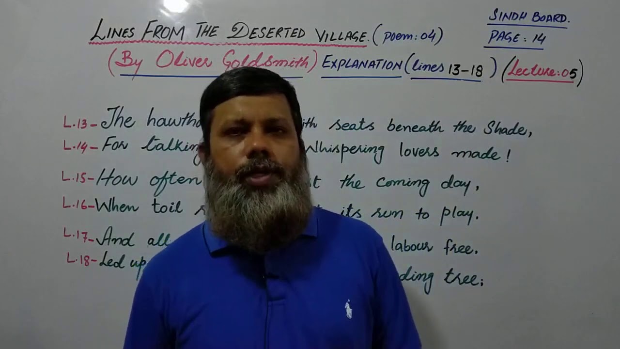 THE DESERTED VILLAGE EXPLANATION (LINES 13-18) BY SIR SAEED
