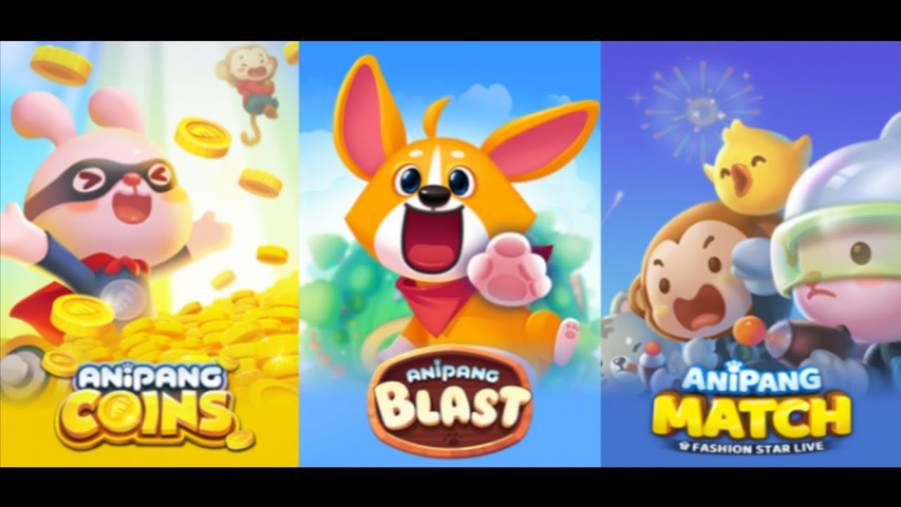Anipang Match/Anipang Blast/Anipang Coins