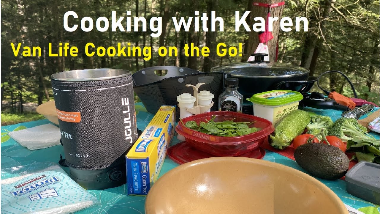 Van Life Cooking on the Go! Healthy Eating Options for VanLife & Travel ~ Cooking With Karen