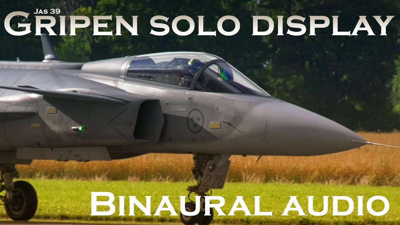 JAS 39 Gripen Solo display 2018. Binaural audio!