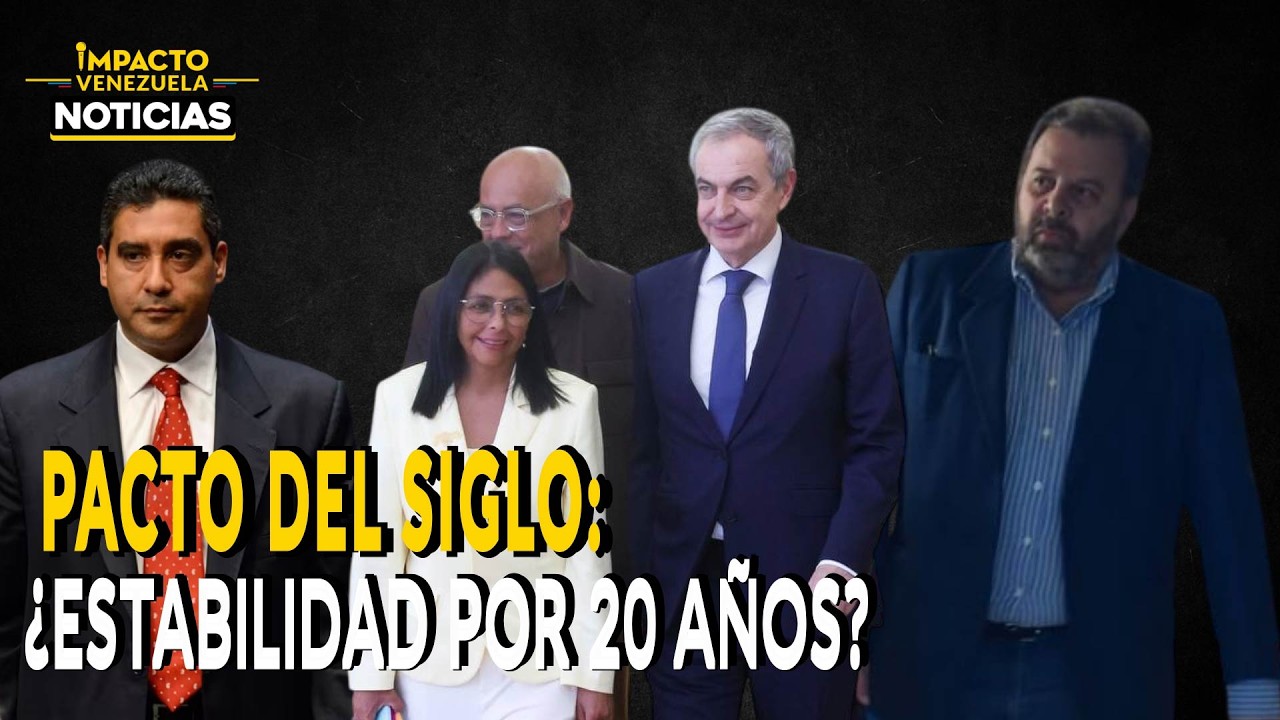 CONVIVENCIA PACTADA, EXCARCELACIONES MASIVAS Y ZAPATERO AL FRENTE DEL CHAVISMO | 🔴 NOTICIAS HOY 2026