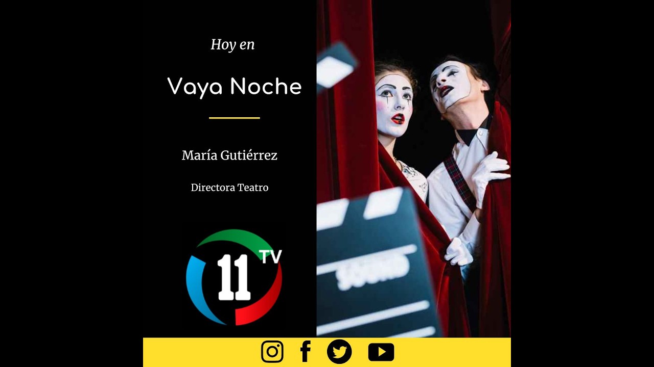 VAYA NOCHE CON MARÍA GUTIÉRREZ
