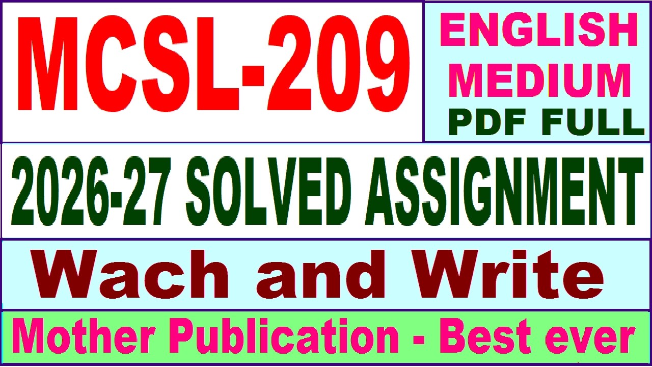 MCSL 209 solved assignment 2026-27 || mcsl 209 solved assignment 2027 in English || ignou mcsl209