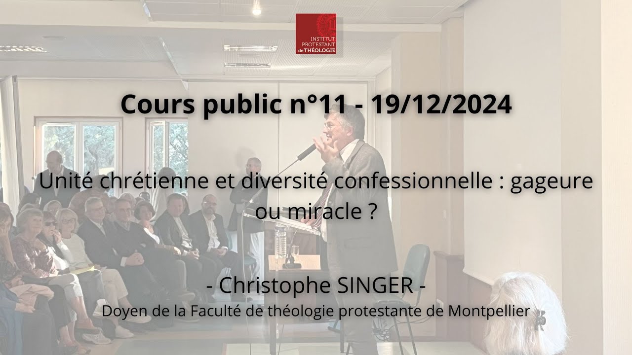 Cours public n°11 - Christophe SINGER