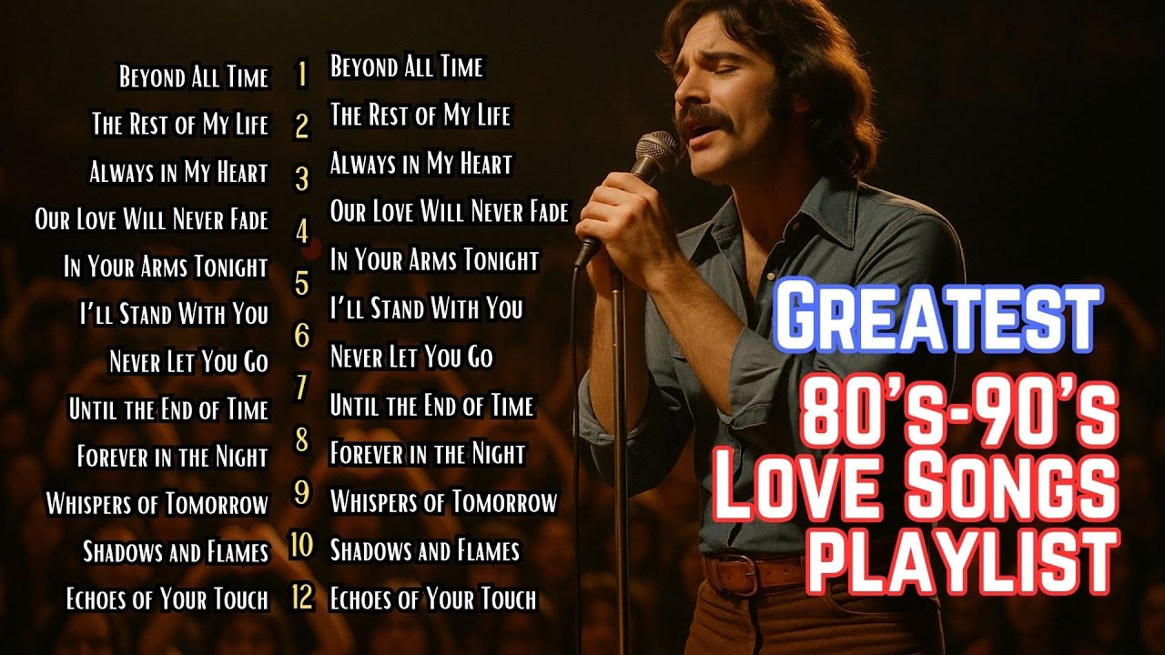 The Greatest Love Songs of the 80s & 90s  Best Romantic Hits Collection - Playlist Nonstop