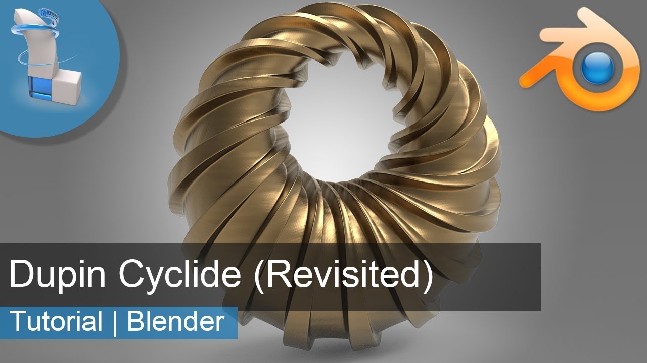 3d Tutorial | Dupin Cyclide Revisited - New Technique | Blender 2.8