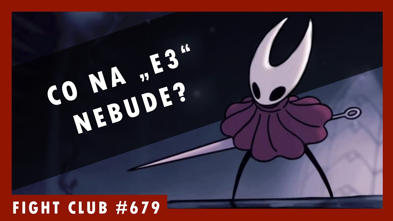 Jaké hry budou na letošních konferencích chybět? || Fight Club #679
