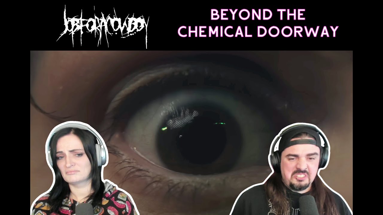 Job For A Cowboy - Beyond The Chemical Doorway (Reaction)