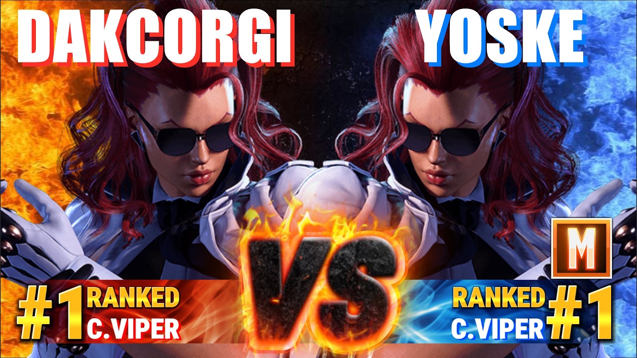 SF6⚡DakCorgi (#1 Ranked C.Viper) vs Yoske (#1 Ranked Modern C.Viper)⚡High Level Gameplay