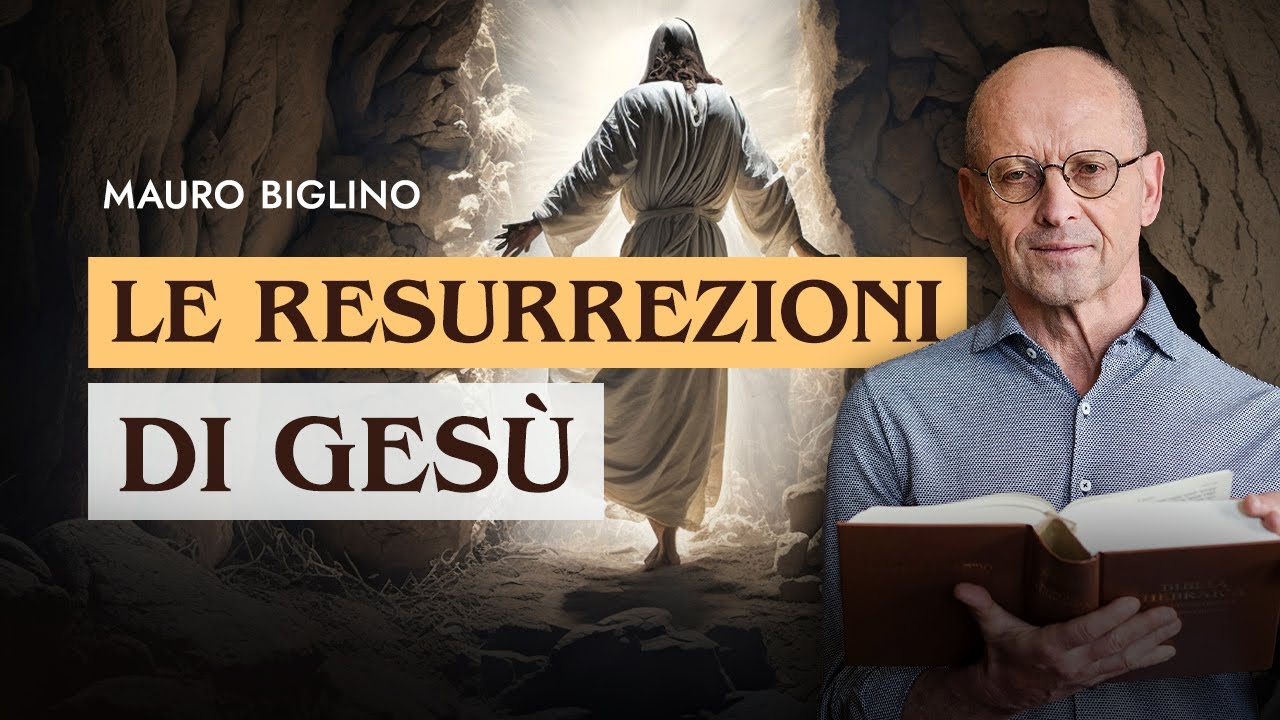 Le Resurrezioni di Gesù | Mauro Biglino