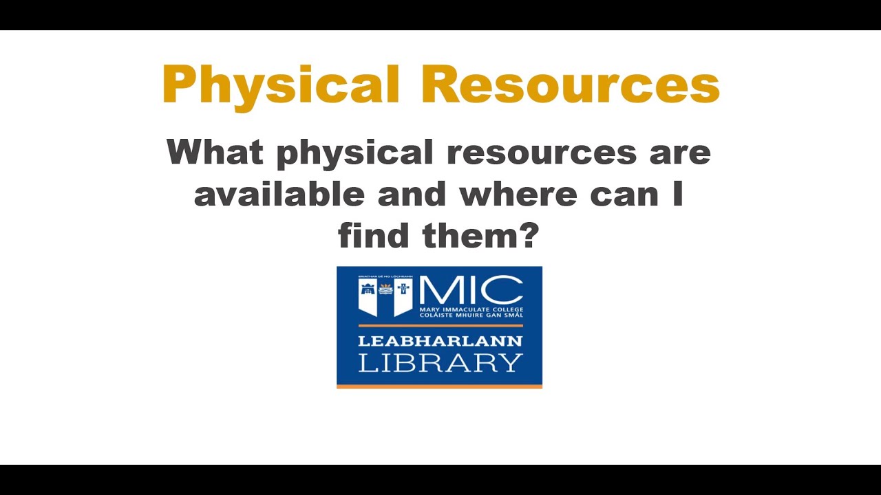 Physical Resources