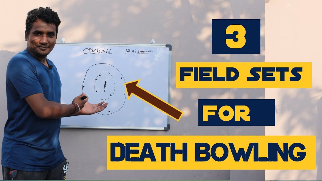 3 field sets for Death Bowling.. tamil..  Crickural