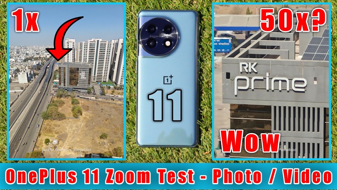 oneplus 11 camera zoom test | oneplus 11 camera test | oneplus 11 video test