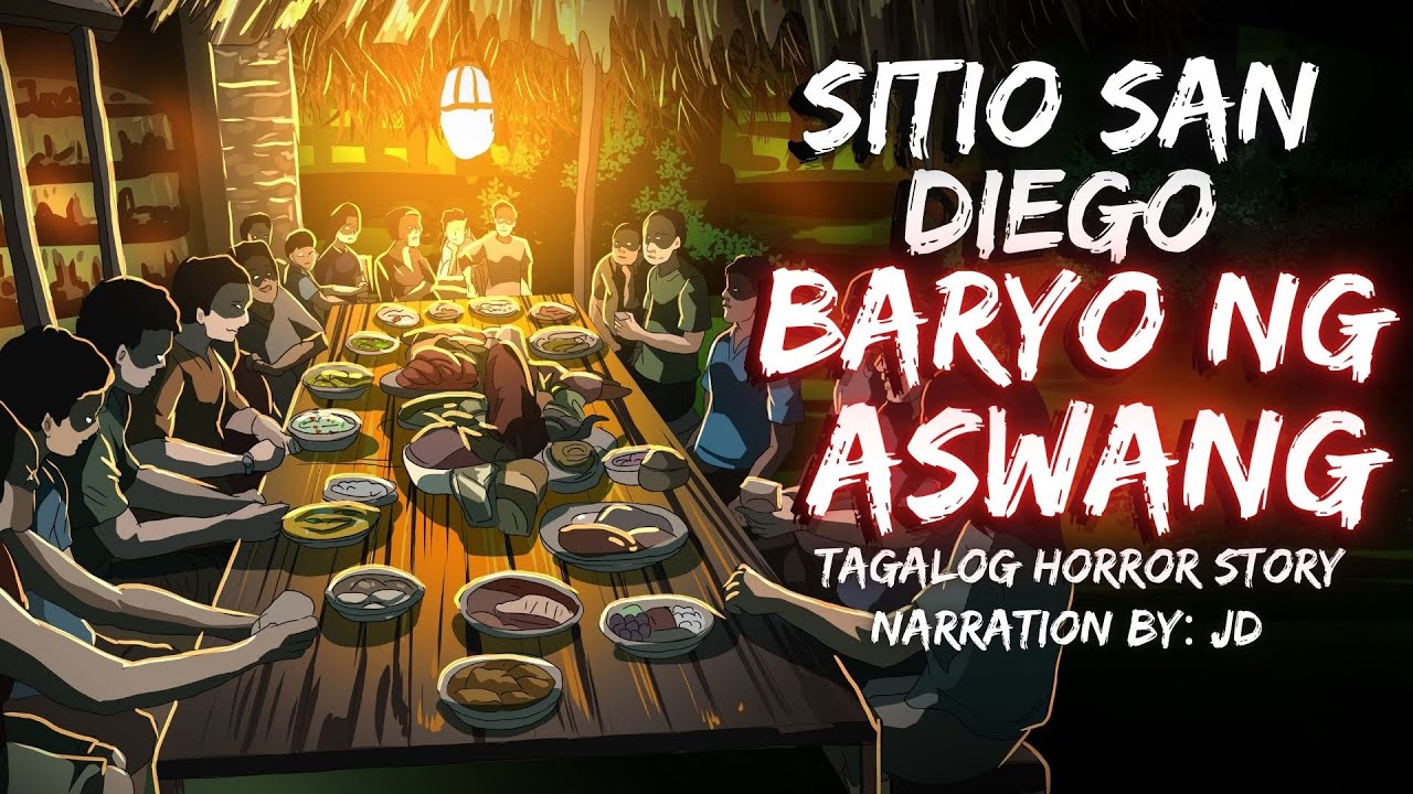 SITIO SAN DIEGO BARYO NG ASWANG (Aswang True Story)