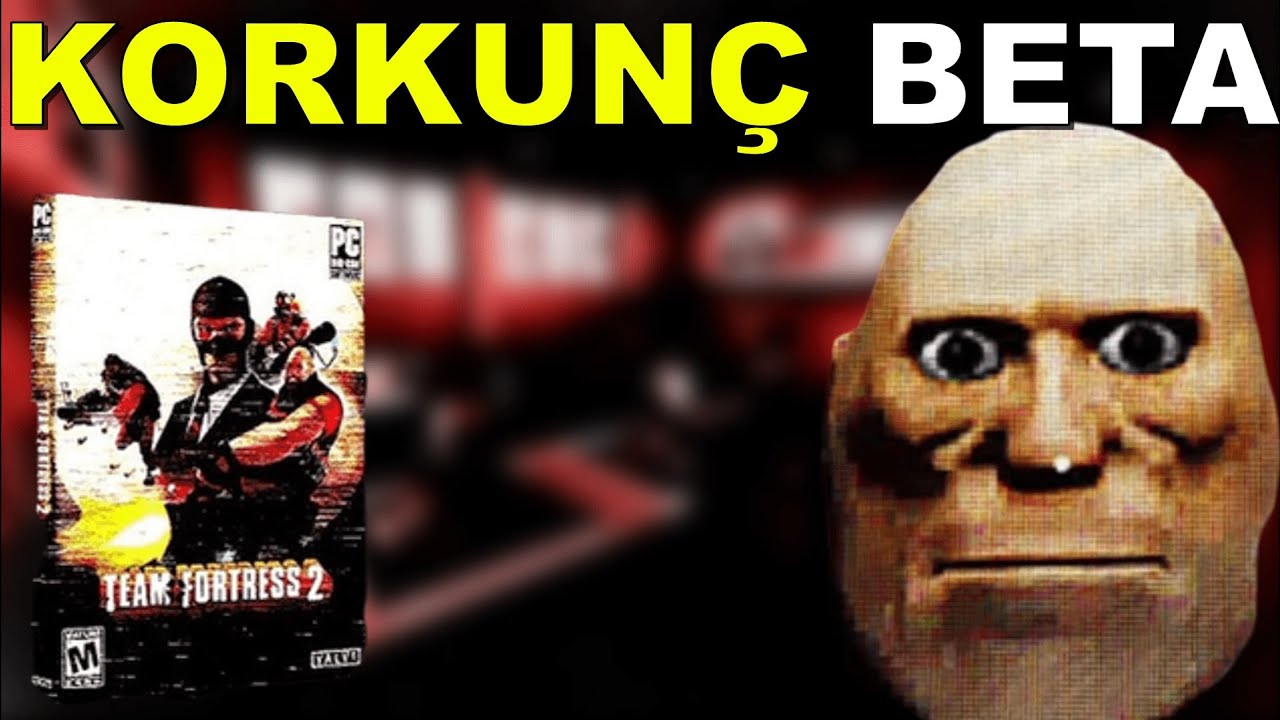 TF2'nin Korkunç Betası