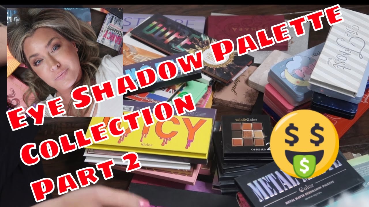 Eye Shadow Palette Collection Part 2 | HOT MESS MOMMA MD