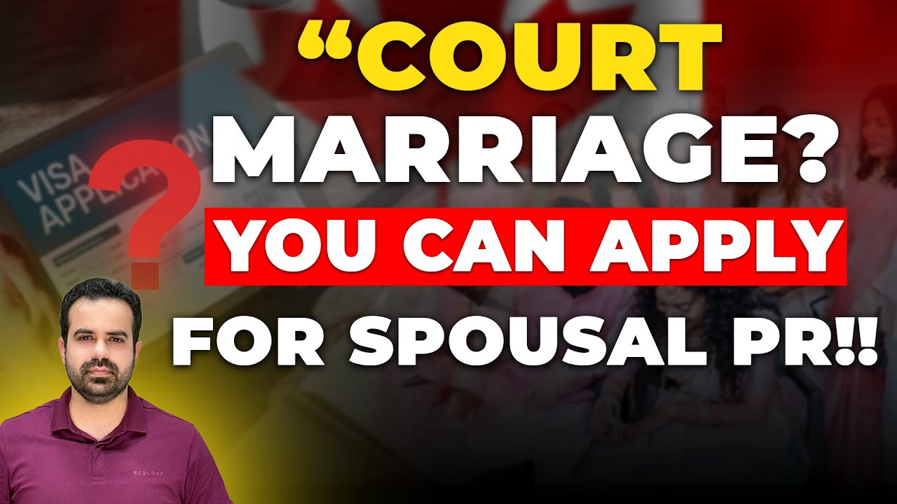 &ldquo;Can You Apply for Canada Spousal PR After Court Marriage? | Genuine Proof Explained!!&rdquo;