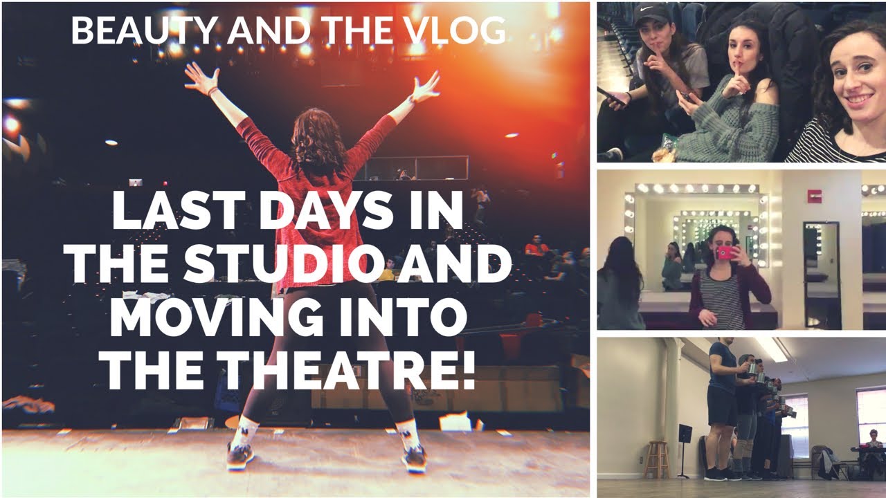 Last Days in the Studio and Moving Into the Theatre! | BEAUTY AND THE VLOG | tss6295