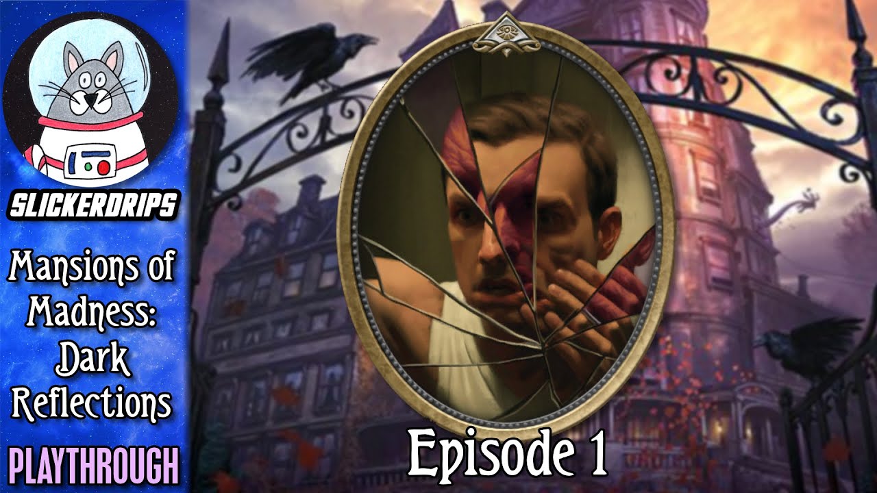 Mansions of Madness | Dark Reflections | Playthrough Episode 1