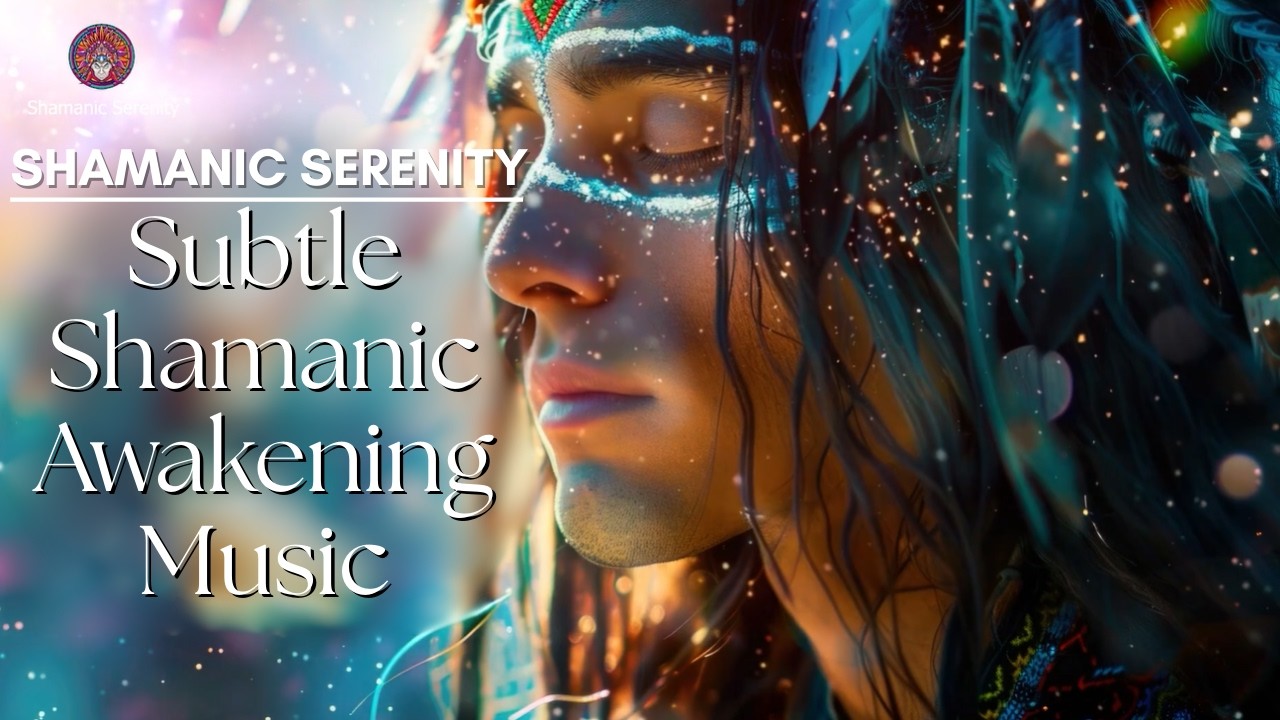 The Quiet Opening Within | Subtle Shamanic Awakening Music