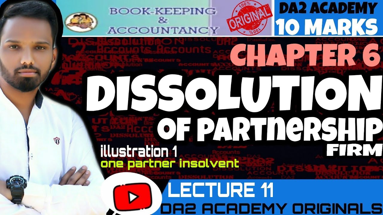 illustration 1 | one partners insolvent | dissolution maharashtra board new syllabus | DA2 ACADEMY