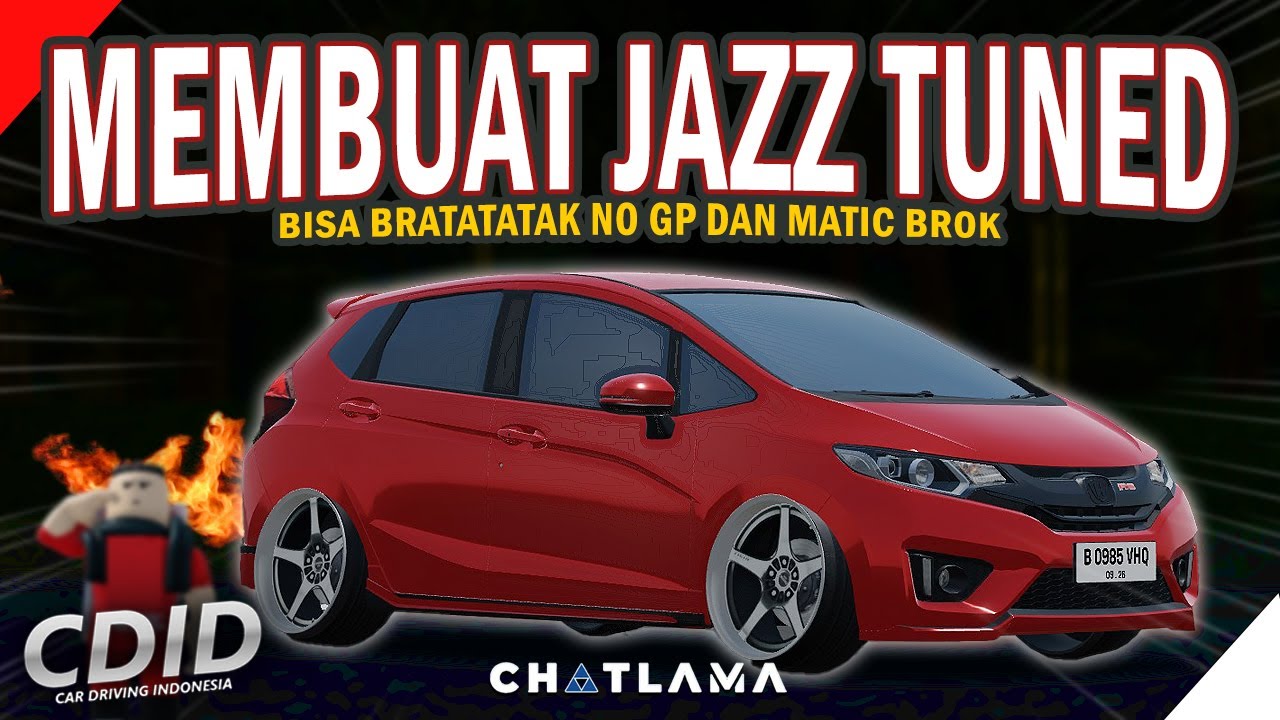 AKU MEMBUAT JAZZ 'TUNED' BISA BRATAK CUYY DAN MATIC COCOK PLAYER NEW🔥 | CAR DRIVING INDONESIA V1.9.5