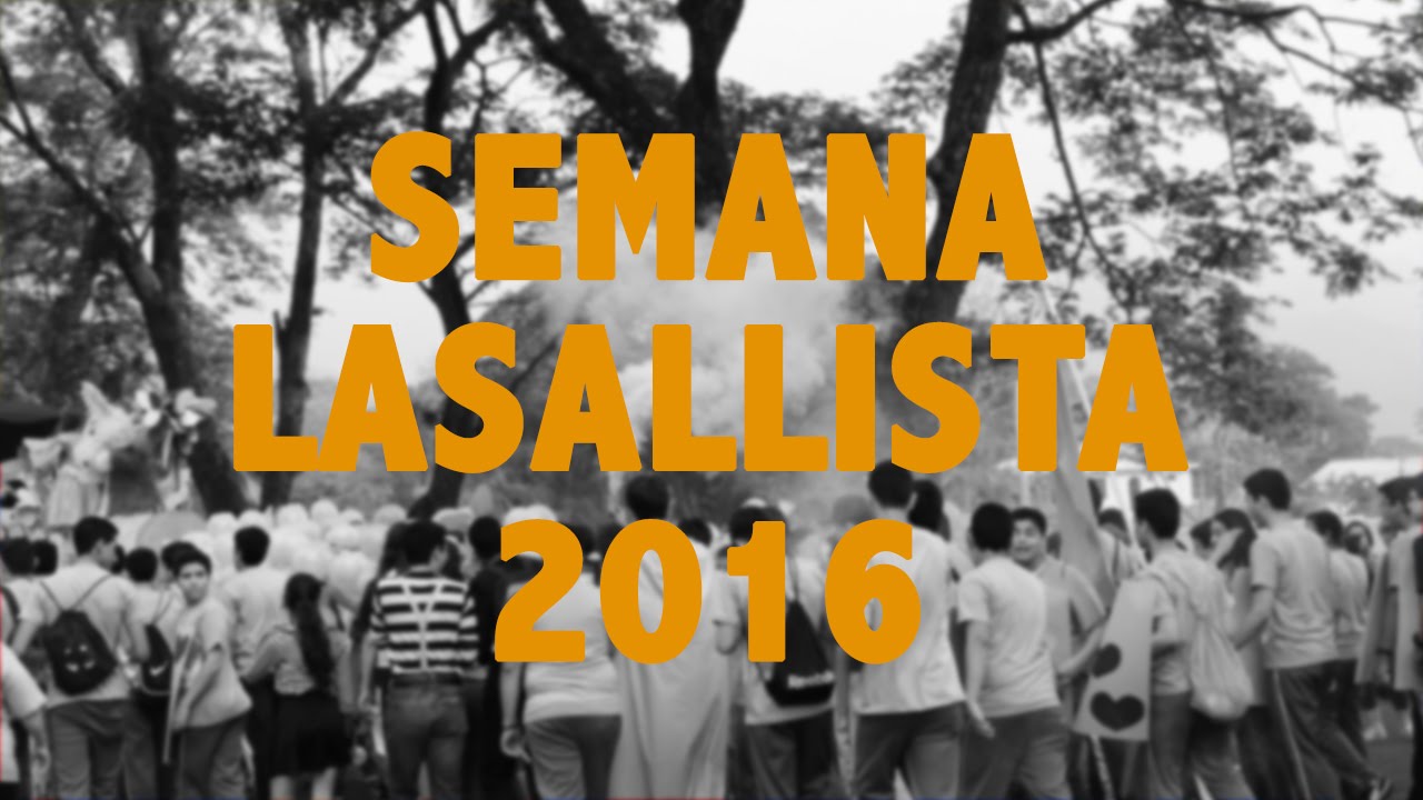 Semana Lasallista 2016 - La Salle Honduras
