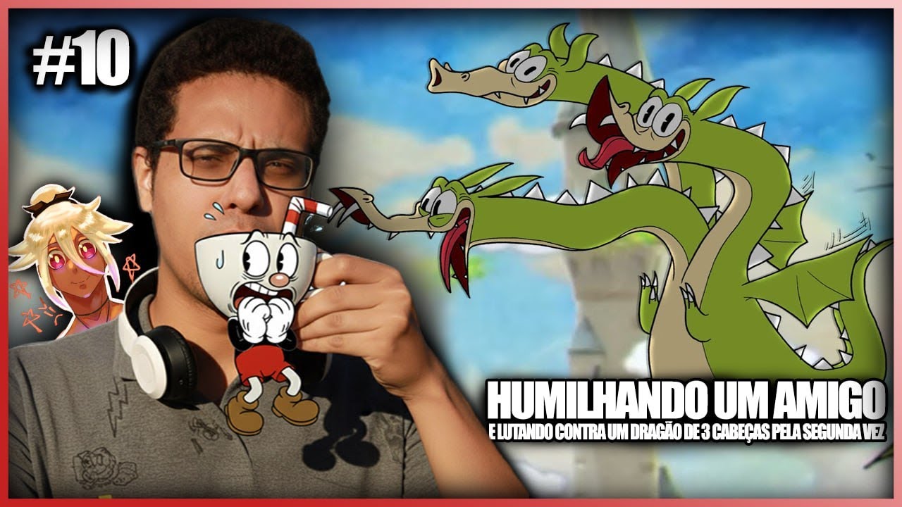 Entre Tapas E Beijos E Um Dragão Para Atrapalhar  no cuphead #10 (ft.@Lytos_Tavta)