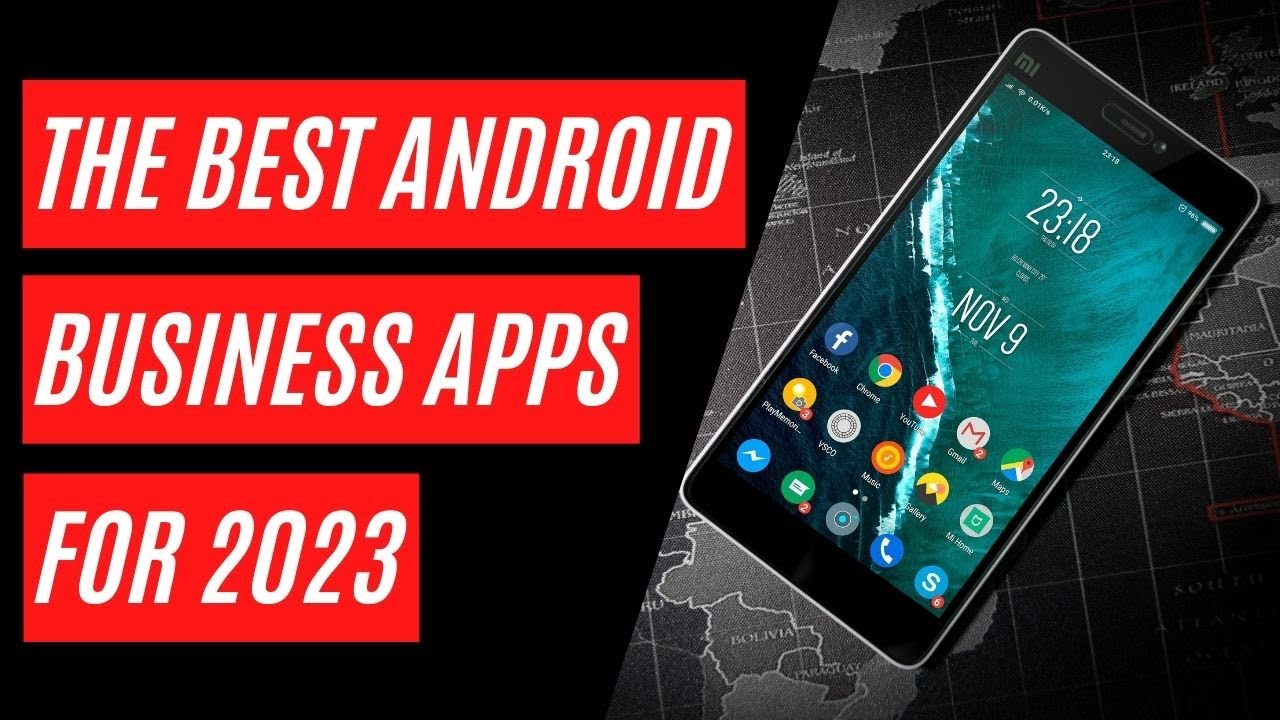 The Best Android Business Apps For 2023