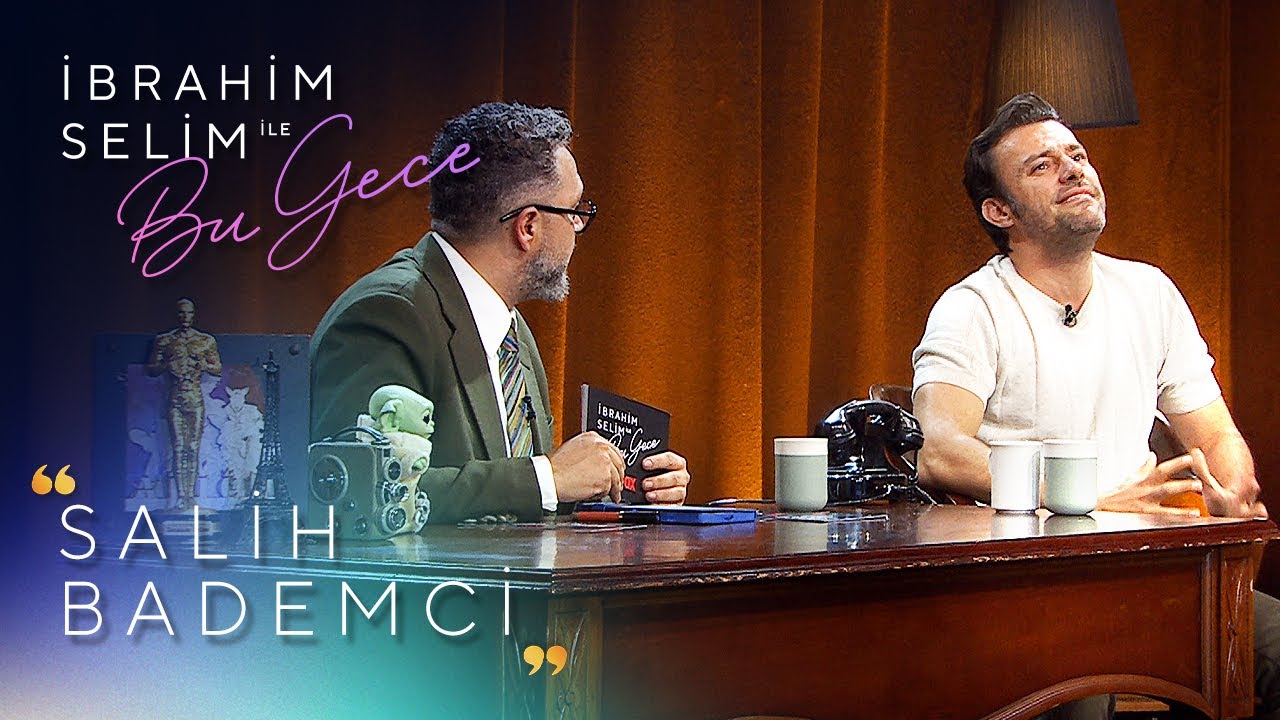 İbrahim Selim ile Bu Gece 3. Bölüm | Salih Bademci