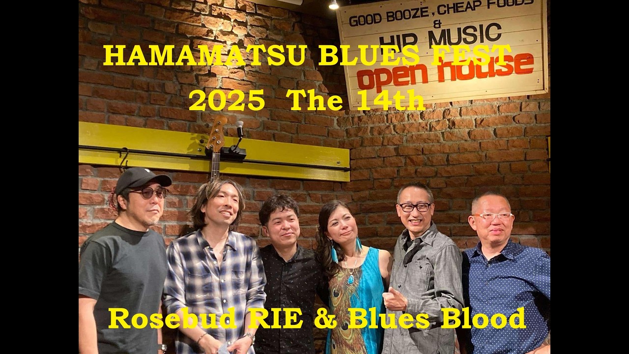 Rosebud RIE & Blues Blood  HAMAMATSU BLUES FEST 2025