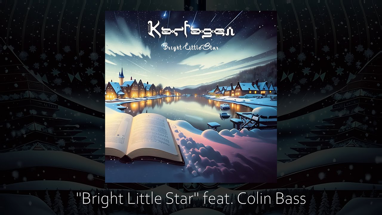 Karfagen feat. Colin Bass - Bright Little Star 4k