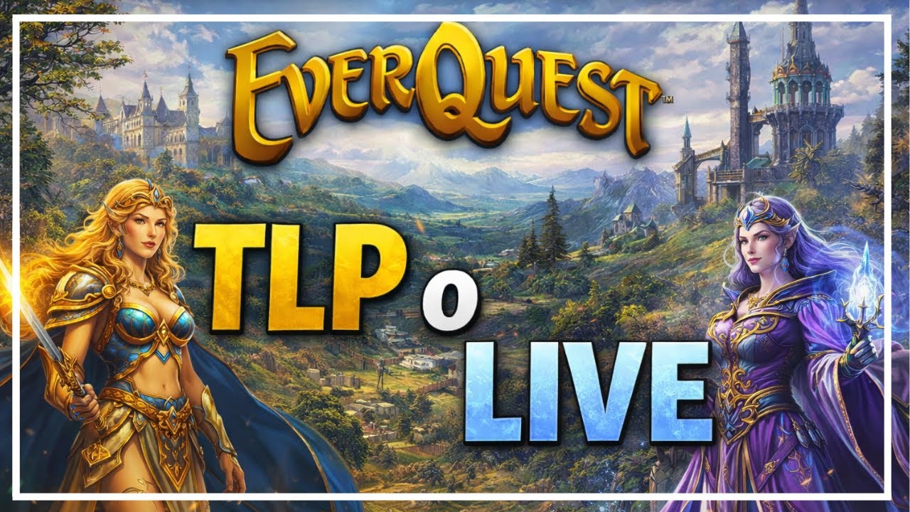 🔥EVERQUEST: ¿Dónde jugar? ¿TLP o LIVE?