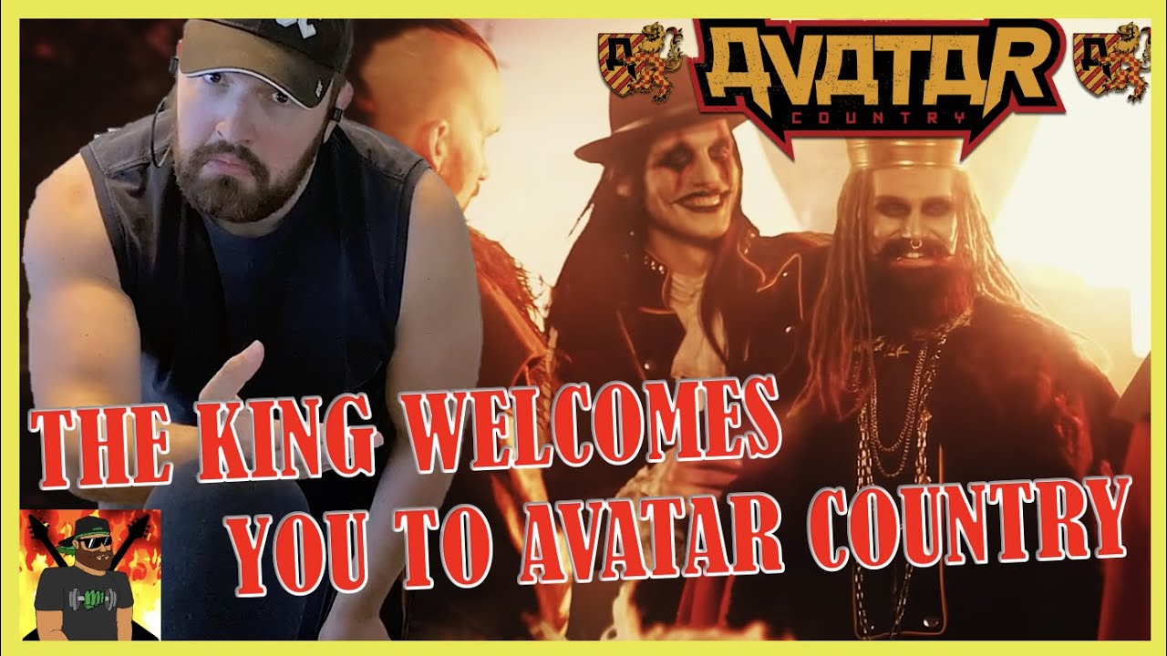 FIRST TIME HEARING!! | Avatar - The King Welcomes You To Avatar Country (Official Video) | REACTION