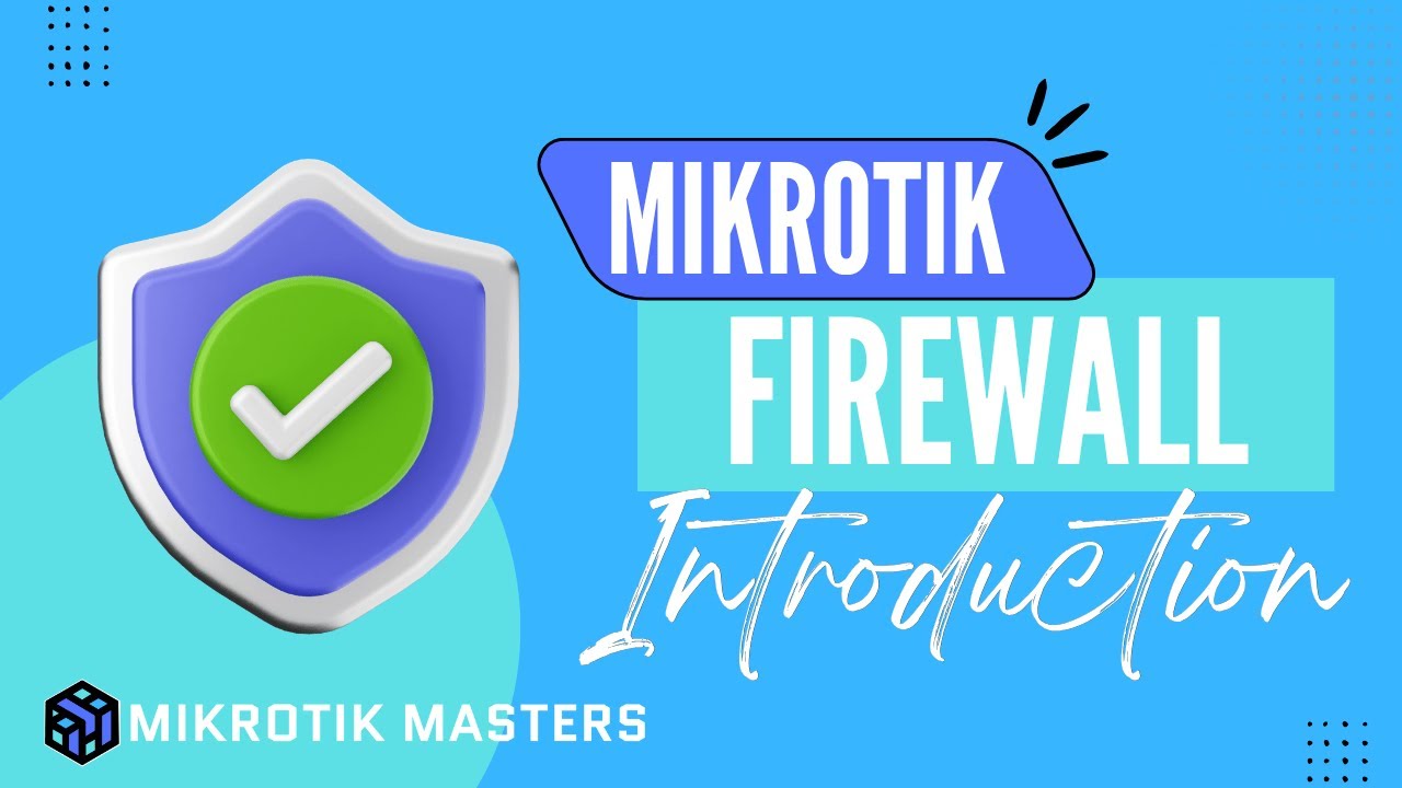 Введение в брандмауэр MikroTik – правила, NAT, Mangle и многое другое!
