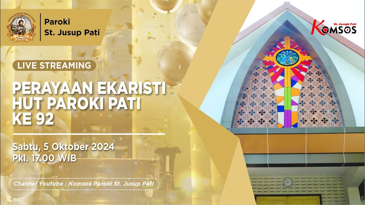 MISA MINGGUAN XXVII - GEREJA ST. JUSUP, PATI - SABTU, 5 OKTOBER 2024 pkl 17.00 WIB