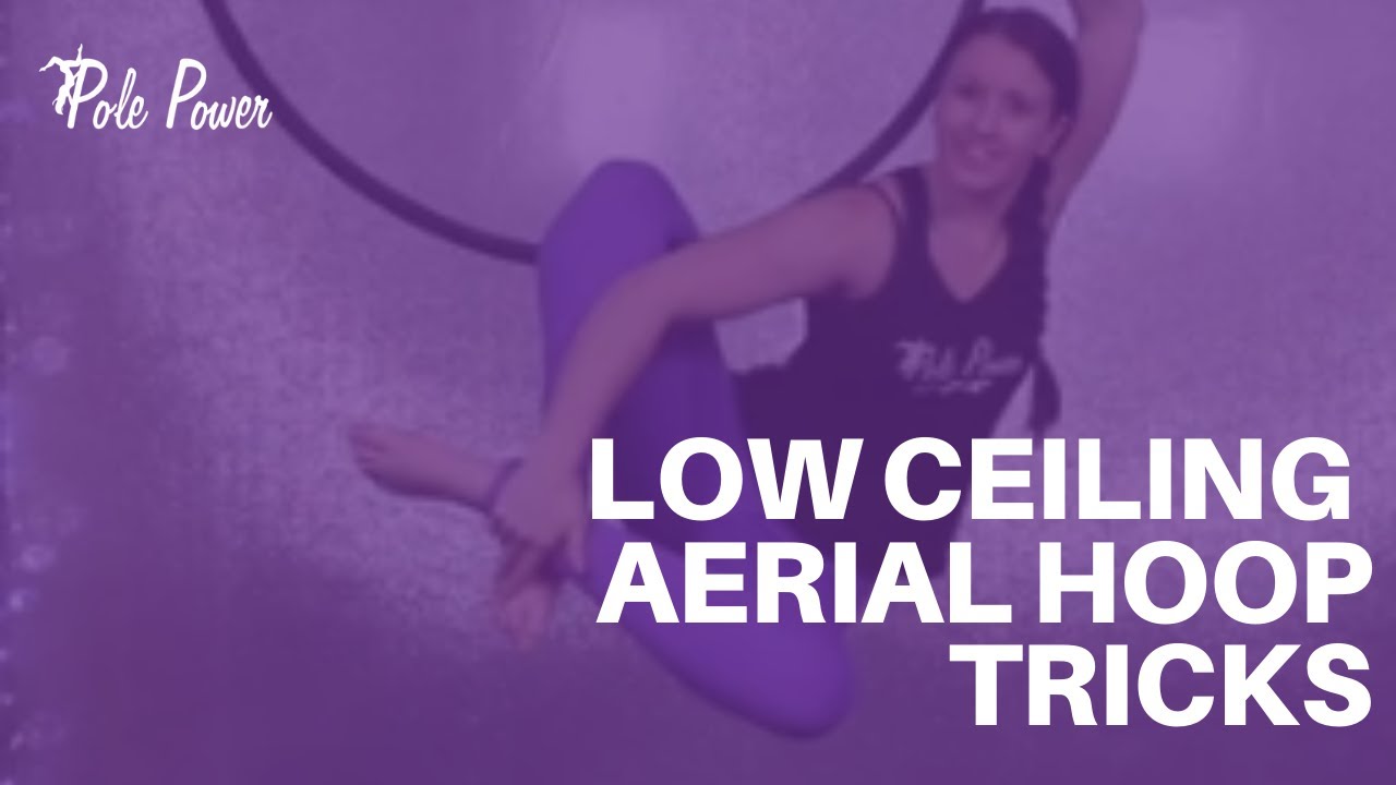 Aerial Hoop Moves - Low Ceiling Height