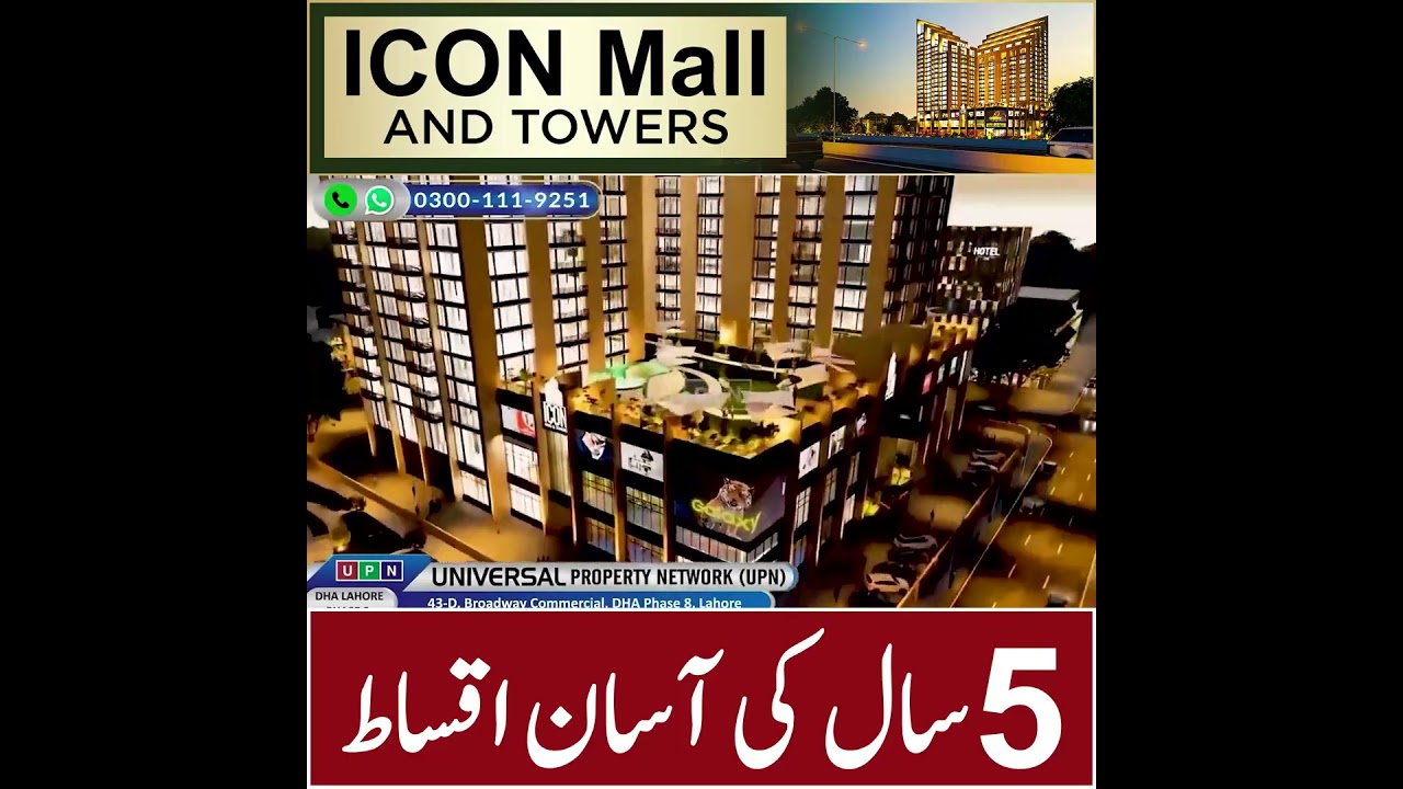 Icon Mall & Towers | Luxury Apartments & Shops | Limited Options | Only Rs 16,000 Per Sq. Ft. | 2025