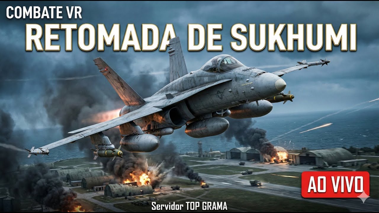 F/A-18C HORNET | OPERAÇÃO IRON RECLAIM – RETOMADA DA BASE DE SUKHUMI | AO VIVO