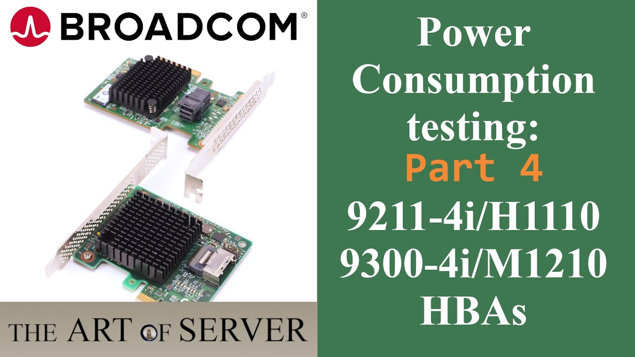 Power consumption testing Broadcom LSI HBA SAS controllers Part 4 | IBM H1110 9211-4i M1210 9300-4i