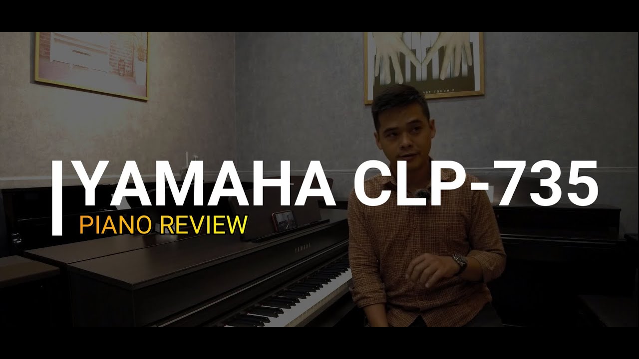 Review Piano YAMAHA CLP 735