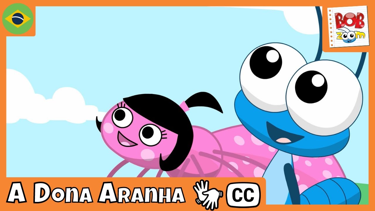 [LIBRAS] A Dona Aranha | Bob Zoom | V&iacute;deo Infantil Musical Oficial