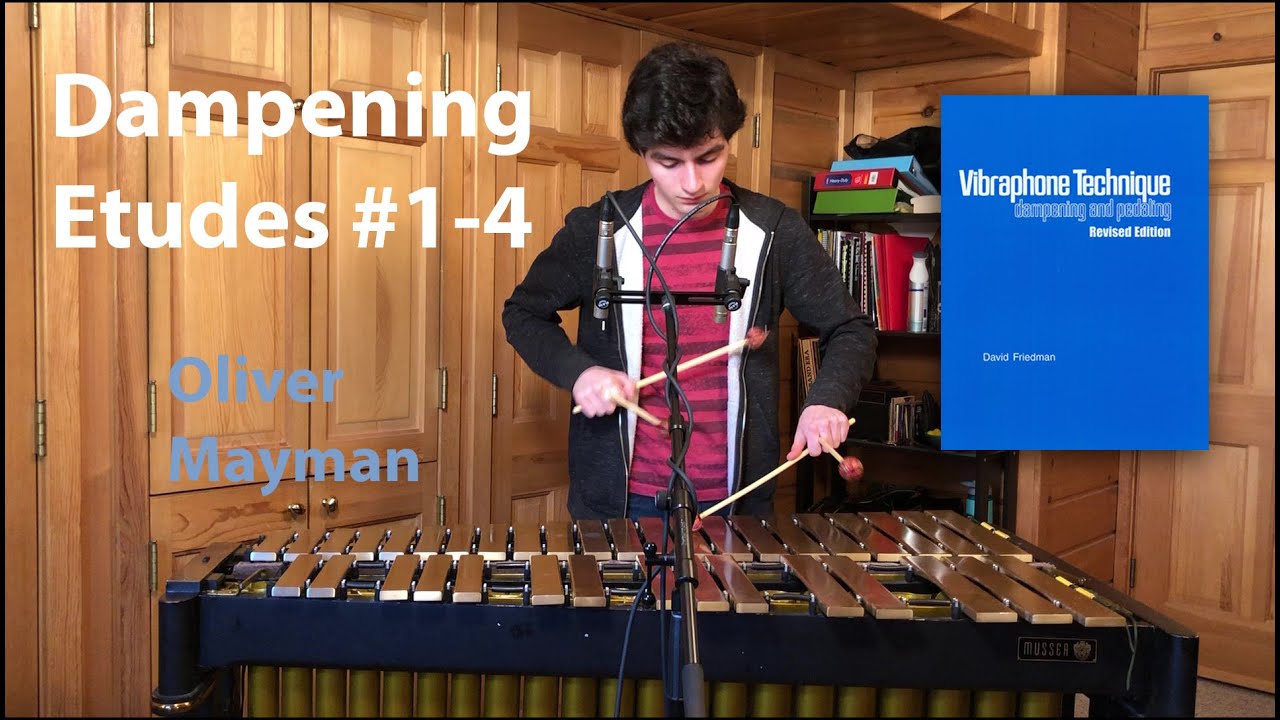 Dampening Etudes #1-4 of the Friedman Vibraphone Technique Book