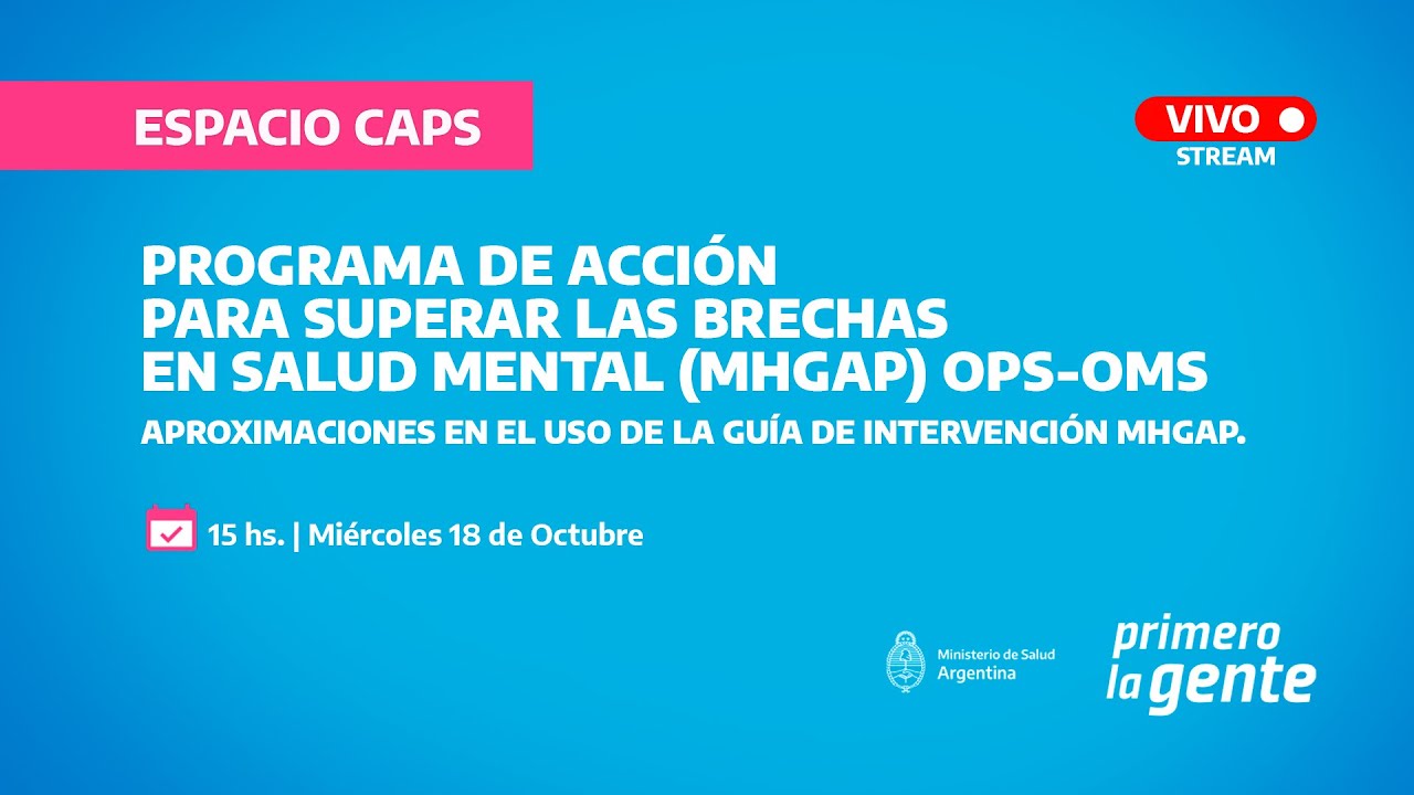 Programa de acción para superar las brechas en salud mental (mhGAP) OPS-OMS