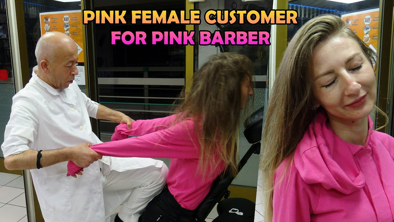 PINK FEMALE CUSTOMER FOR PINK BARBER & asmr female back, neck, head, arm, palm massage #berbermasajı