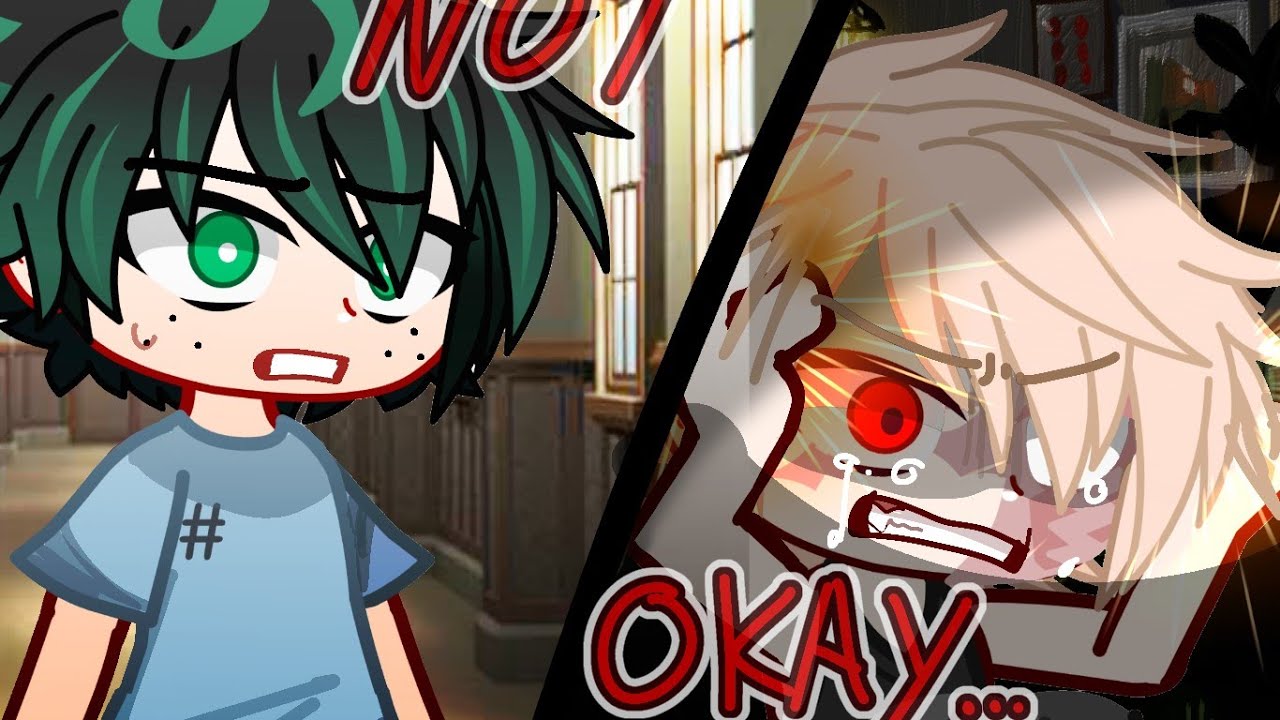 QUIRK MALFUNCTION | BAKUGO ANGST + BkDk GCMM |